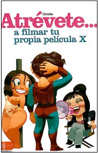 Atrévete a filmar tu Propia Película